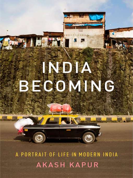 Title details for India Becoming by Akash Kapur - Wait list